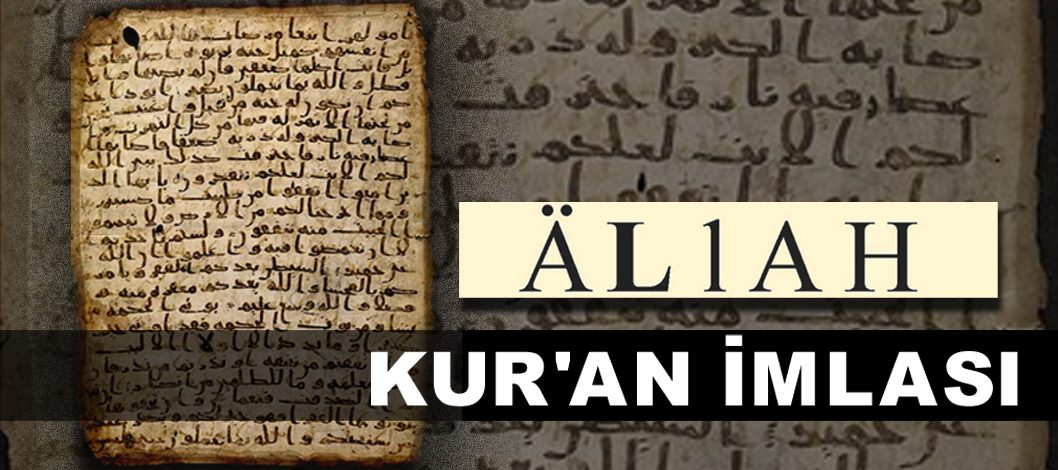 Dilbilim – Yok edilen Arapça harfler – Orijinal Arapça – Allah kelimesi nasıl telafuz edilirdi